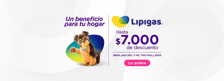 Un beneficio para tu hogar, hasta $7.000 de descuento en la app LipiApp Micilindro de Lipigas