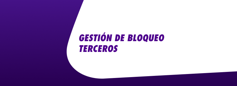Gestión de bloqueo terceros
