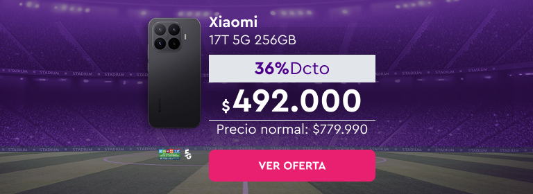 ¡Hay equipo! Renuévate con estas ofertas - 24 cuotas sin interés con bancos asociados | 5G | Despacho Gratis | Xiaomi 17T 5G 256GB | 36% Dcto $492.000 | Precio normal: $779.990 | Ver oferta