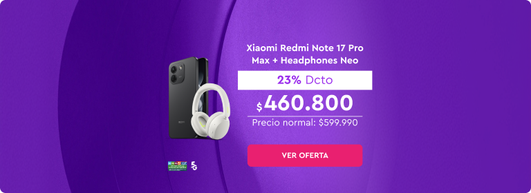 Estrena equipo y accesorios - 24 cuotas sin interés | 5G | Despacho Gratis | Xiaomi Redmi Note 17 Pro Max 5G 256GB + Headphones Neo | 23% Dcto $460.800 | Precio normal: $599.990 | Ver oferta
