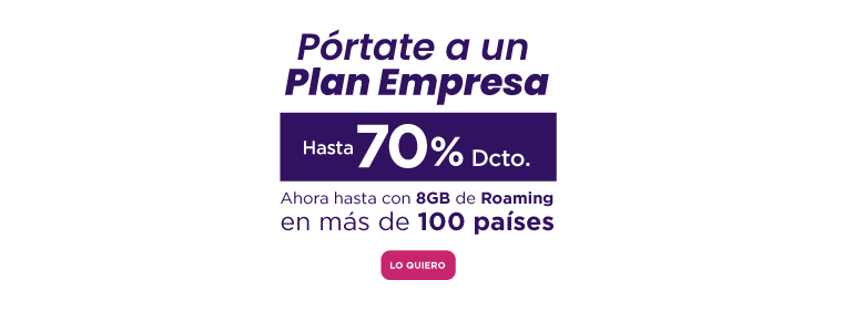 Portate a un Plan EMpresa | Hasta 70% Dcto. Ahora hasta con 8GB de Roaming en mas de 100 paises. Lo Quiero