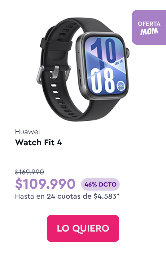 Huawei Watch Fit 4 - 24 cuotas $4.583 - Total $109.990