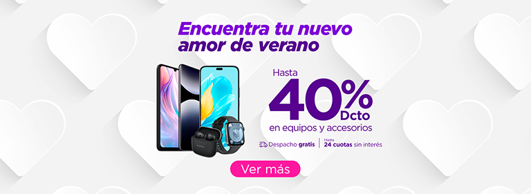 Encuentra tu nuevo amor de verano, hasta 40% Dcto en equipos