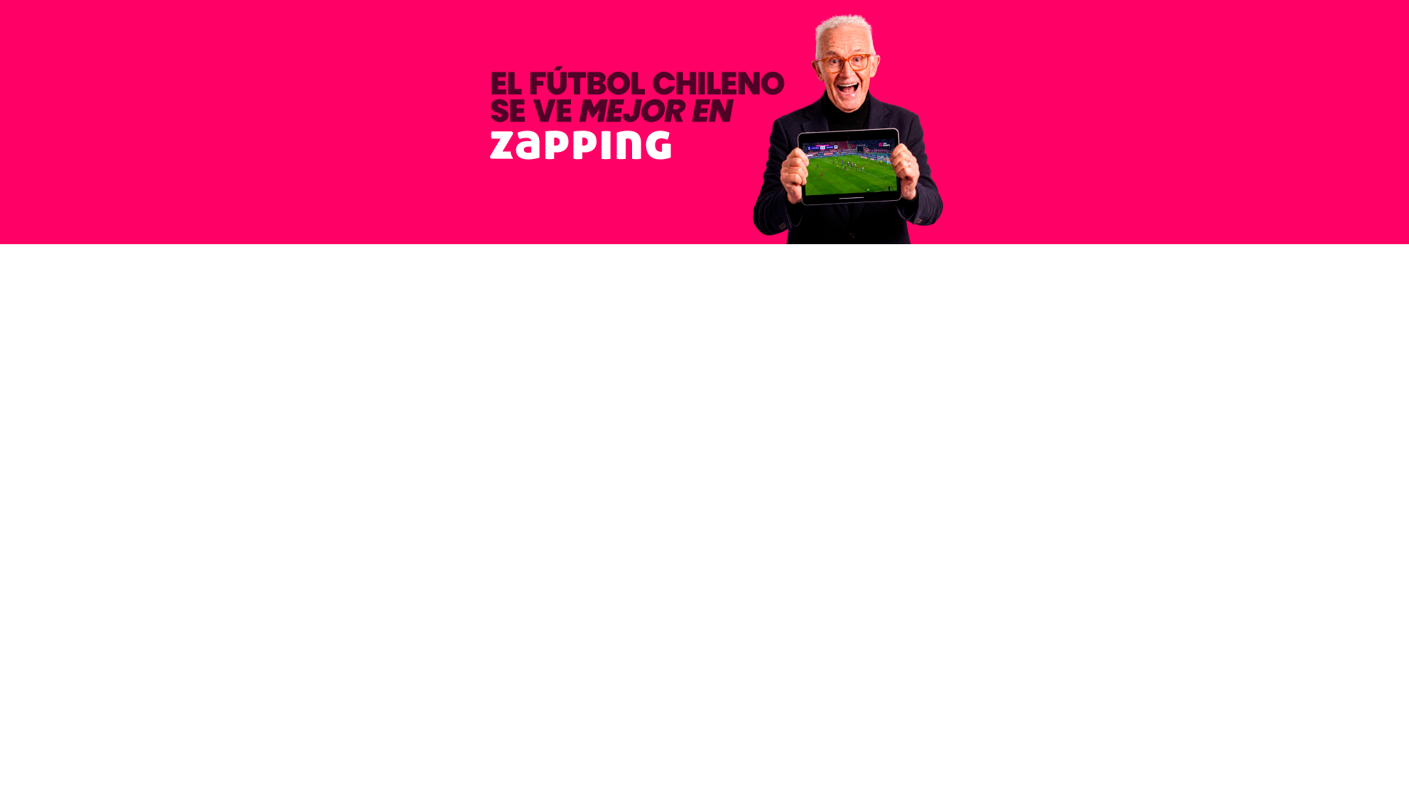 El futbol chileno se ve mejor en Zapping